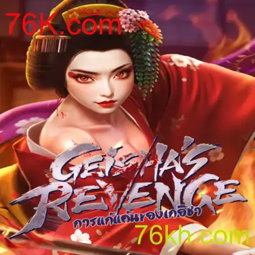 GeishasRevenge: Uma Imersão no Universo do Jogo com 76K.com