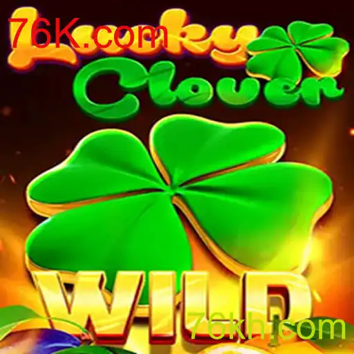 Explorando o Mundo Fascinante de LuckyClover: Um Jogo Inovador da 76K.com
