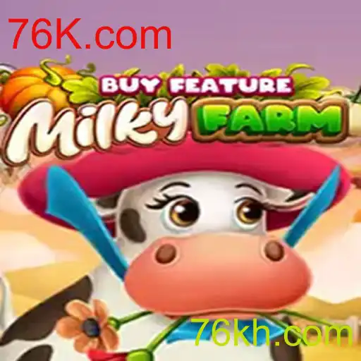 Explorando o Mundo de MilkyFarmBuyFeature em 76K.com